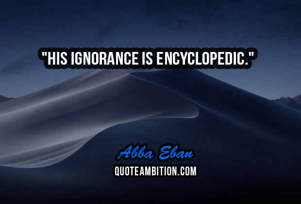 ignorance quotes