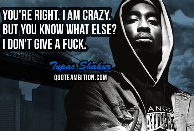 80 Best Tupac Shakur Quotes On Life, Love, People - Quotes.