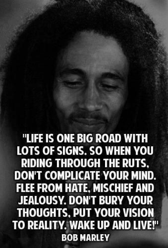 bob marley quotes life